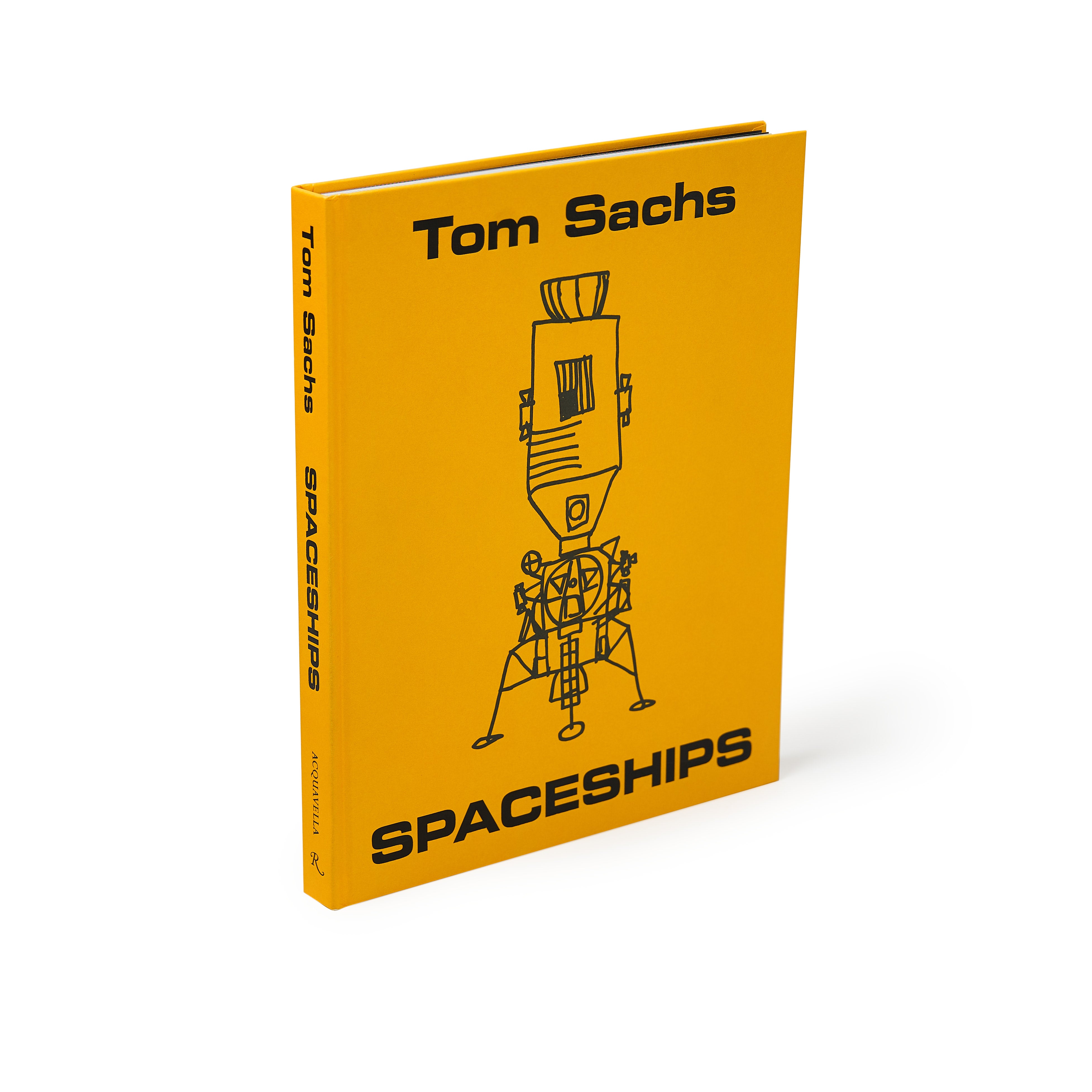 Tom Sachs: Spaceships Hardcover Book